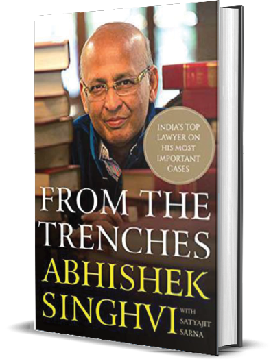 From The Trenches – Abhishek Manu Singhvi